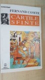 Cartile sfinte- Fernand Comte