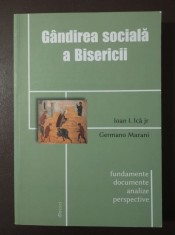 Ioan I. Ică Jr.; Germano Marani - G&amp;acirc;ndirea socială a Bisericii: fundamente... foto