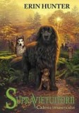 Caderea intunericului. Seria Supravietuitorii. Volumul 3/Erin Hunter