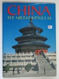 CHINA , THE MIDDLE KINGDOM , text by WU RUI LIAN , 2004
