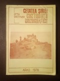 Otto Greffner - Cetatea Șiriei - contribuții monografice (Cetatea Șiria)