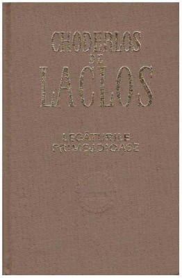 Choderlos de Laclos - Legaturile primejdioase - 118960 foto