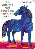 El Artista Que Pinto Un Caballo Azul