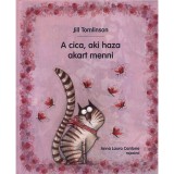 A cica, aki haza akart menni - Jill Tomlinson
