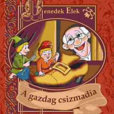 A gazdag csizmadia - Benedek Elek