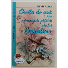 CHEITA DE AUR SAU MINUNATELE PATANII ALE LUI BURATINO de ALEXEI TOLSTOI , lectura pentru clasele I -IV , 2024