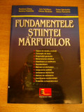 myh 32s - Olaru-Schileru-Purcarea - Fundamentele stiintei marfurilor - ed 1999