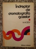 Indreptar Cromatografia Gazelor - N. Kotev, Editura Tehnica, 1980, Romana, Carte Chimie