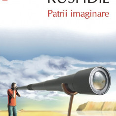 Patrii Imaginare (Eseu), Salman Rushdie - Editura Polirom