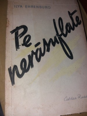 PE NERASUFLATE-Ilya Ehrenburg foto