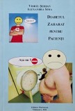 Diabetul Zaharat pentru Pacienti - Viorel Serban, Alexandra Sima - Ghid Practic