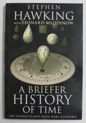 A BRIEFER HISTORY OF TIME by STEPHEN HAWKING and LEONARD MLODINOW , 2008 foto