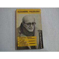 MINUNATELE AMINTIRI ALE UNUI AMBASADOR AL GOLANILOR - ALEXANDRU PALEOLOGU