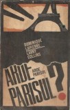 Arde Parisul? Dominique Lapierre Larry Collins Carte Literatura Straina Editie Veche 1970
