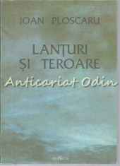 Lanturi Si Teroare - Ioan Ploscaru foto