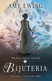 Bijuteria. Seria Orașul solitar (vol.1) - Paperback brosat - Amy Ewing - RAO