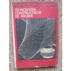 TEHNOLOGIA CONSTRUCTIILOR DE MASINI de EMILIAN GHINEA , VASILE MILITARU , COLEA BARBU
