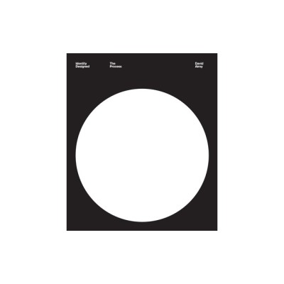 Identity Designed: The Process: Research, Strategy, Design, Implementation foto