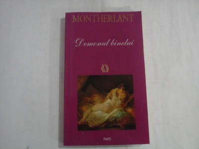 DEMONUL BINELUI - HENRY DE MONTHERLANT foto