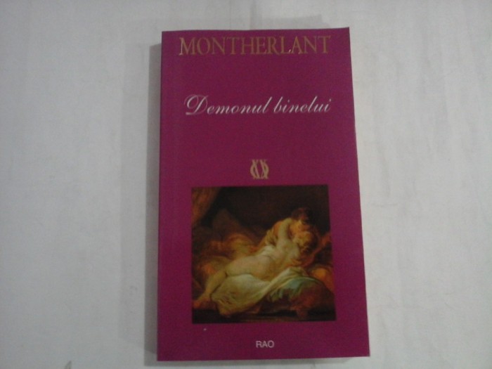 DEMONUL BINELUI - HENRY DE MONTHERLANT