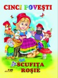 Cinci povesti - Scufita rosie |, Biblion