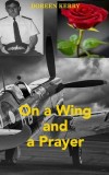 On a Wing and a Prayer: Holding Out for a Miracle