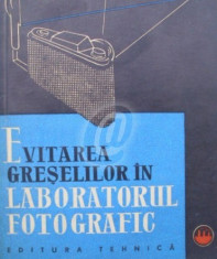 Evitarea greselilor in laboratorul fotografic foto