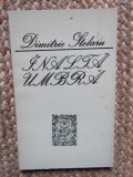 INALTA UMBRA - DIMITRIE STELARU, EDITURA EMINESCU 1970, 69 PAG