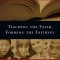 Teaching the Faith, Forming the Faithful: A Biblical Vision for Education in the Church