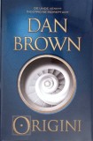 Origini - Dan Brown, RAO, 2017, Romana, 526 pagini, Coperta Cartonata (Hardcover)