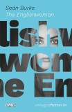 The Englishwoman - Sean Burke - Carte in Engleza, Stare Buna