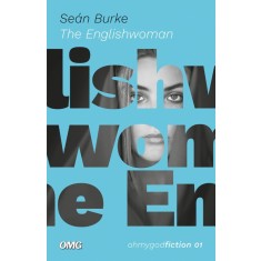 The Englishwoman &ndash; Sean Burke
