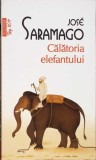 CALATORIA ELEFANTULUI-JOSE SARAMAGO-356565
