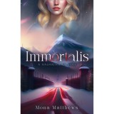 Immortalis - Mona Matthews