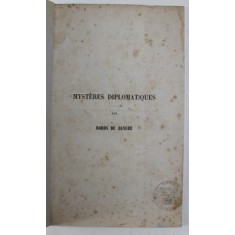 MYSTERES DIPLOMATIQUES AUX BORDS DANUBE - PARIS 1858