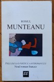 Preludii la o poetica a antiromanului - Romul Munteanu