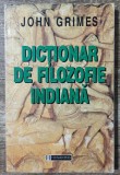 Dictionar de filozofie indiana - John Grimes