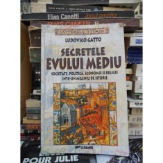 SECRETELE EVULUI MEDIU - LUDOVICO GATTO foto