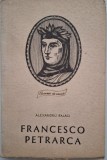 Francesco Petrarca - Alexandru Balaci - Carte