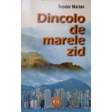 DINCOLO DE MARELE ZID-TEODOR MARIAN-140510