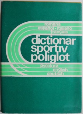 Dictionar sportiv poliglot &amp;ndash; Constantin Tudose foto