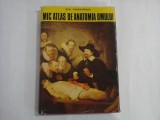 MIC ATLAS DE ANATOMIA OMULUI - DEM. THEODORESCU