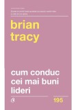 Cum conduc cei mai buni lideri, Curtea Veche