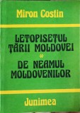 Letopisetul Tarii Moldovei, Miron Costin, 1984, Junimea, Romana, Necartonata, Roman