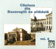 Cd audio Cantece Din Bucurestii De Altadata 6 Braia Petrescu Moscopol Zavaidoc foto