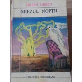 MIEZUL NOPTII-JULIEN GREEN-182225