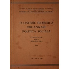 ECONOMIE TEORETICA ORGANIZARE POLITICA SOCIALA