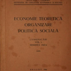 ECONOMIE TEORETICA ORGANIZARE POLITICA SOCIALA