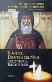 SFANTUL DIMITRIE CEL NOU OCROTITORUL BUCURESTILOR-SILVAN THEODORESCU