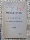 MARILE ERORI EVOLUTIA SI PSICHOLOGIA EREDITARA-ADOLF MAGDER